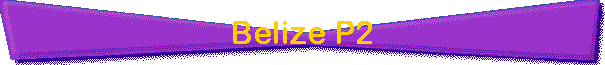 Belize P2