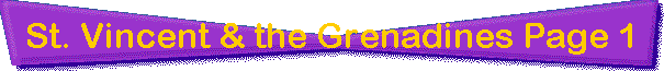 St. Vincent & the Grenadines Page 1